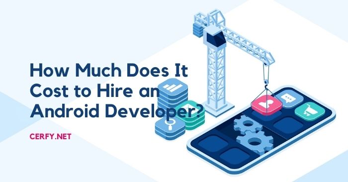 Cost to hire an android developer